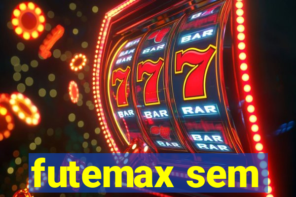 futemax sem